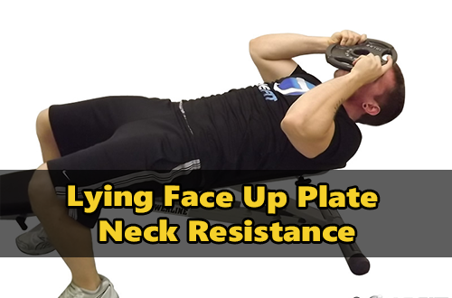 Lying-Face-Up-Plate-Neck-Resistance